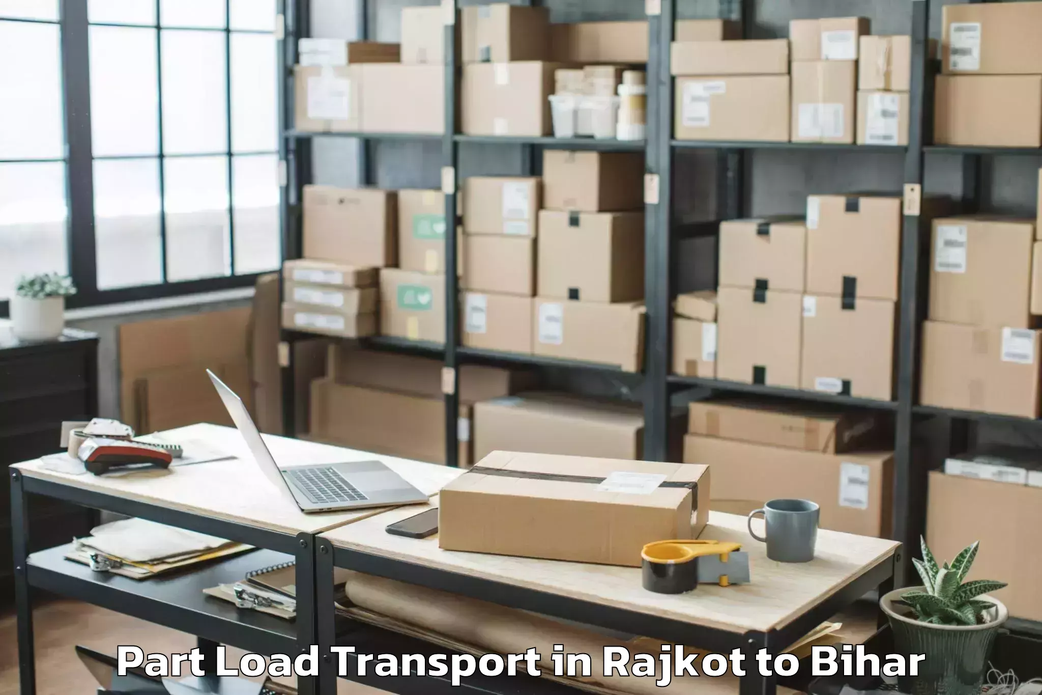 Top Rajkot to Dholi Moroul Part Load Transport Available